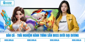 Bắn Cá - Trải Nghiệm Hành Trình Săn Boss Dưới Đại Dương