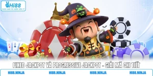 Fixed Jackpot Và Progressive Jackpot - Giải Mã Chi Tiết