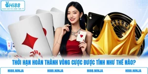 Thời Hạn Hoàn Thành Vòng Cược Được Tính Như Thế Nào?
